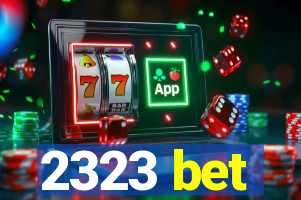 2323 bet